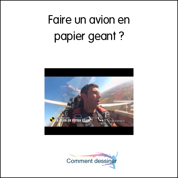 Faire un avion en papier geant